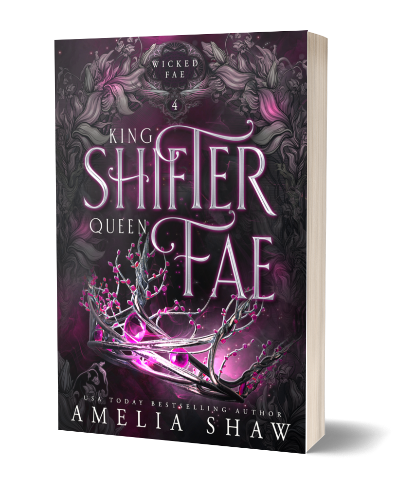 King Shifter and Queen Fae | Book 4 - Wicked Fae