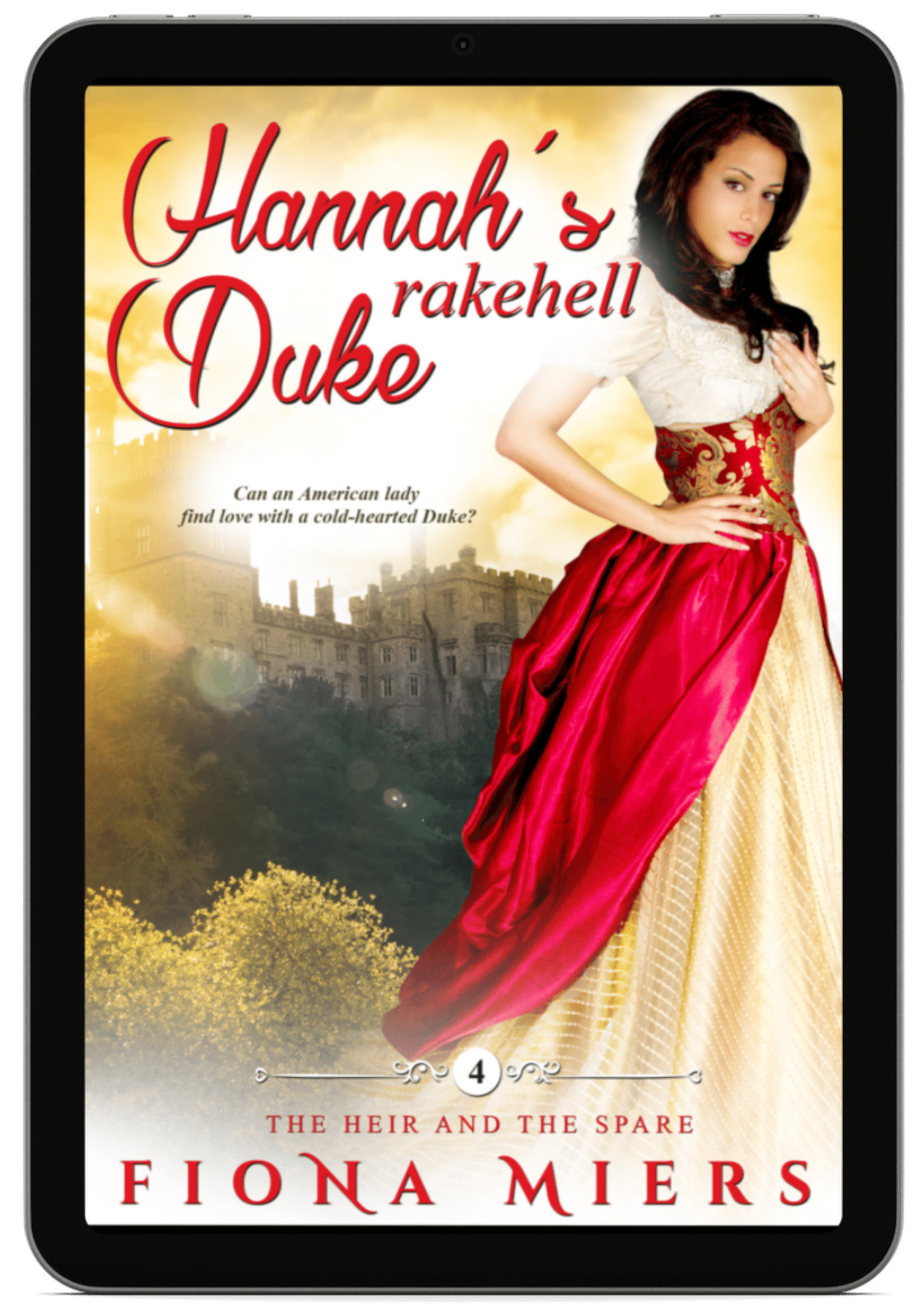 Hannah's Rakehell Duke | Book 4 - The Heir and the Spare