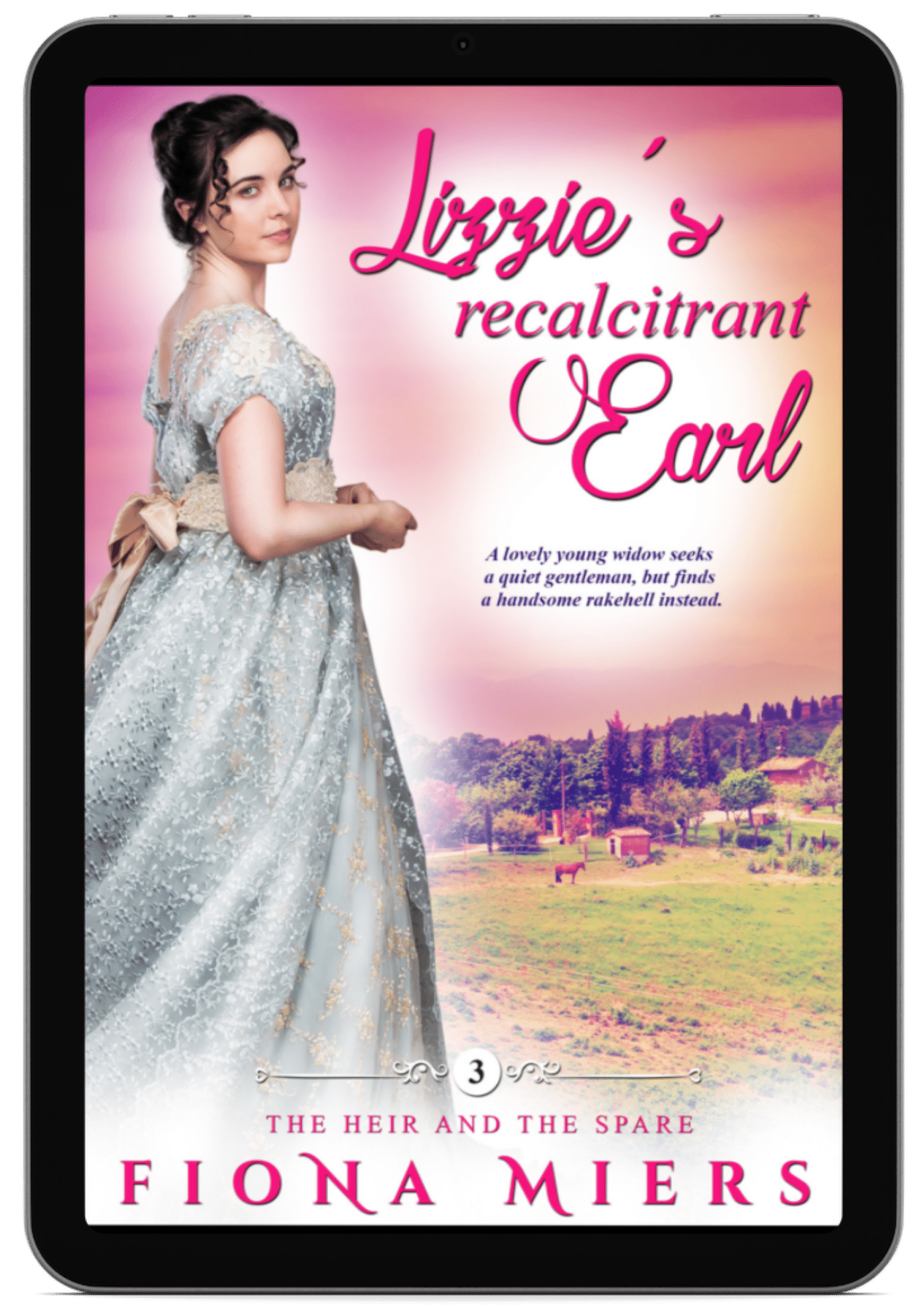 Lizzie's Recalcitrant Earl | Book 3 - The Heir and the Spare