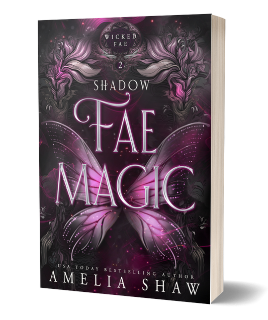 Shadow Fae Magic | Book 2 - Wicked Fae