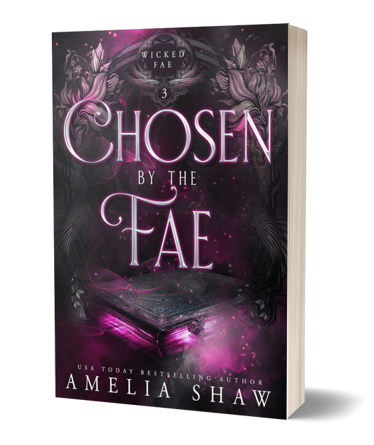 Chosen by the Fae | Book 3 - Wicked Fae