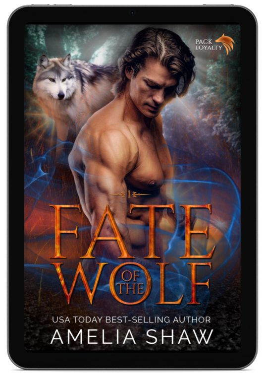 Fate of the Wolf | Book 1 - Pack Loyalty
