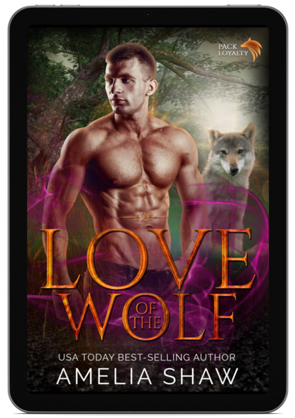 Love of the Wolf | Book 2 - Pack Loyalty