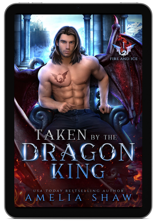 Taken by the Dragon King | Book 1 - The Dragon Kings of Fire and Ice
