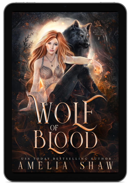 Wolf of Blood | Book 2 - The Shifter Rejected