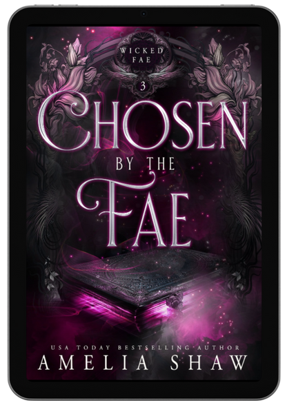 Chosen by the Fae | Book 3 - Wicked Fae