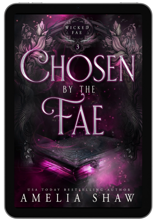 Chosen by the Fae | Book 3 - Wicked Fae