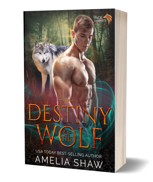 Destiny of the Wolf | Book 3 - Pack Loyalty