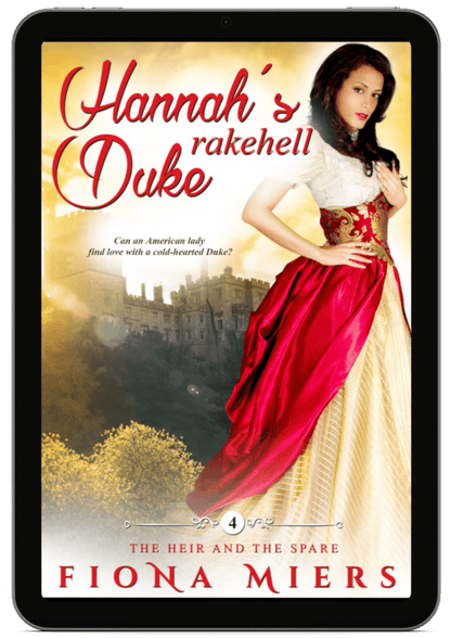 Hannah's Rakehell Duke | Book 4 - The Heir and the Spare