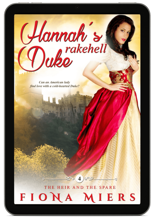 Hannah's Rakehell Duke | Book 4 - The Heir and the Spare
