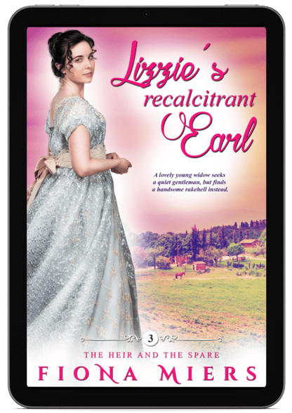 Lizzie's Recalcitrant Earl | Book 3 - The Heir and the Spare