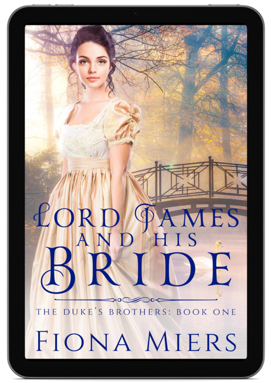 Lord James and His Bride | Book 1 - The Duke's Brothers