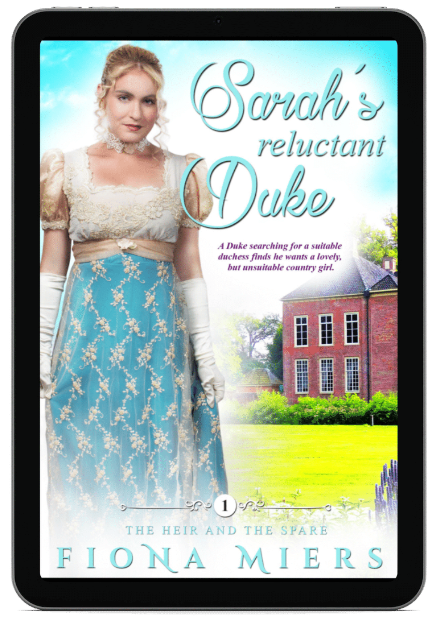 Sarah's Reluctant Duke | Book 1 - The Heir and the Spare