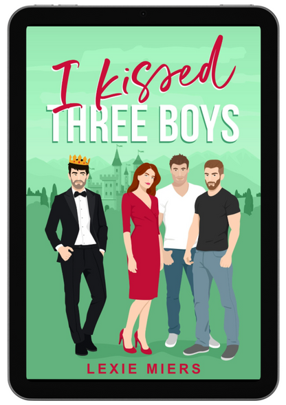 I Kissed Three Boys… | Book 1 - Royal Harem Series