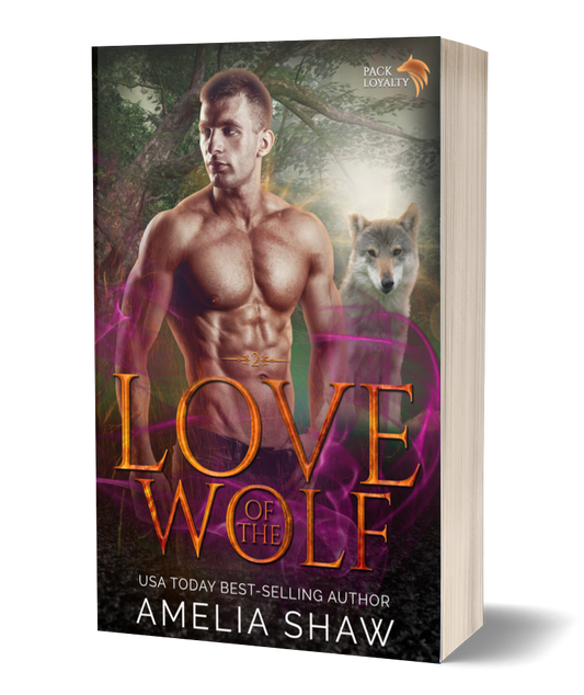 Love of the Wolf | Book 2 - Pack Loyalty