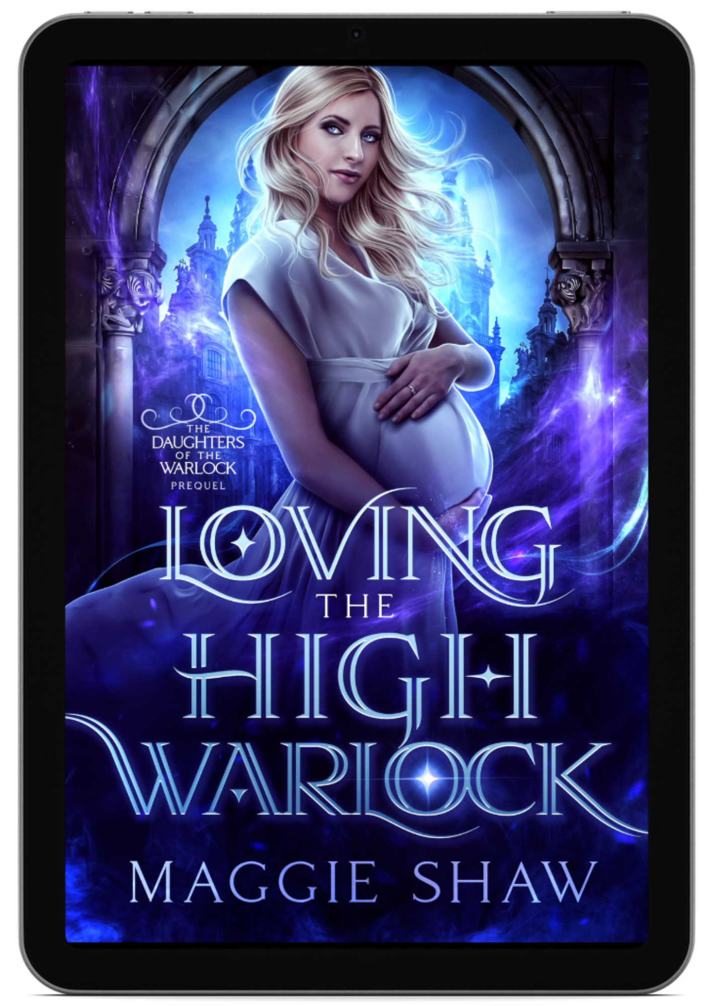 Loving the High Warlock | Book 1 - Daughters of the Warlock Series