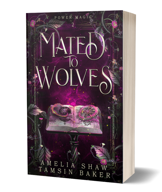 Mated to Wolves | Book 2 - Power Magic