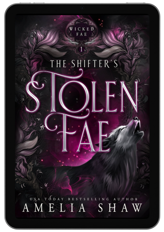 The Shifter's Stolen Fae | Book 1 - Wicked Fae