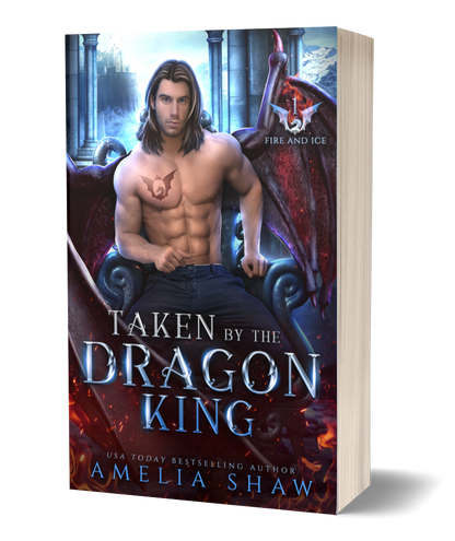 Taken by the Dragon King | Book 1 - The Dragon Kings of Fire and Ice